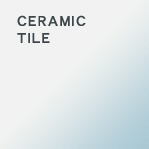 CERAMIC TILE